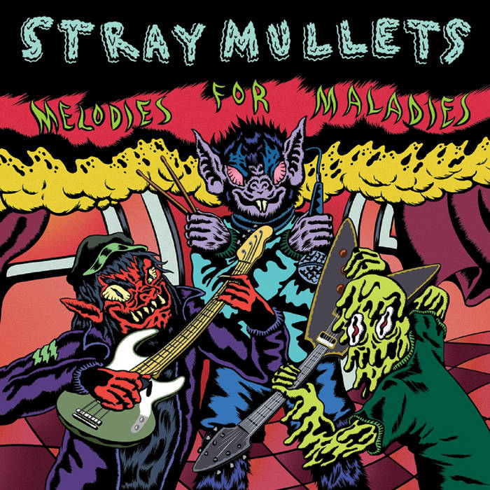 Stray Mullets - Melodies for Maladies