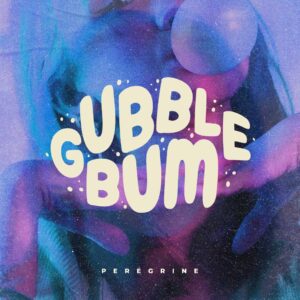 Peregrine - Gubble Bum | Melt Records