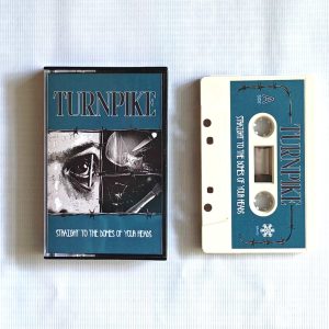 Turnpike - Straight to the Domes of Your Heads | Cassette