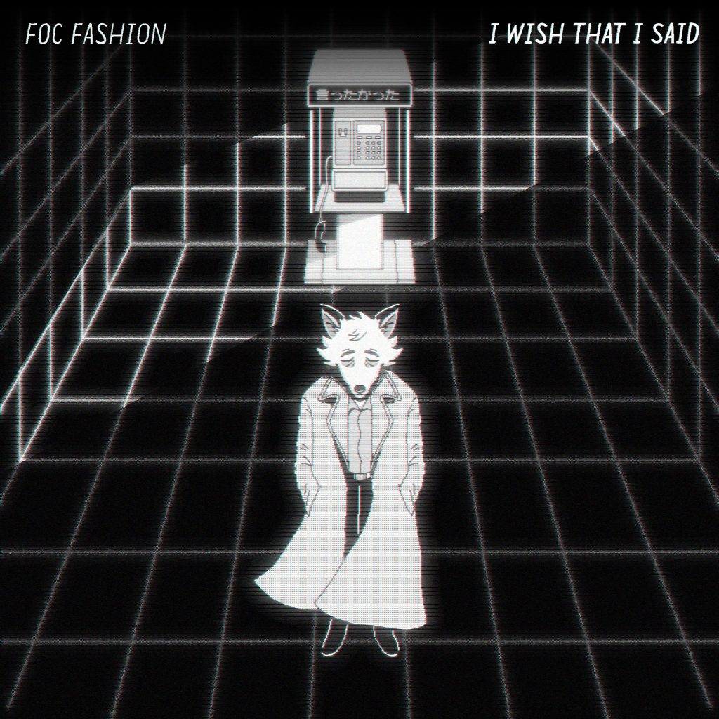 Foc Fashion - I Wish That I Said | Melt Records